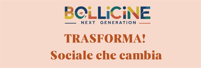 TRASFORMA! SOCIALE CHE CAMBIA